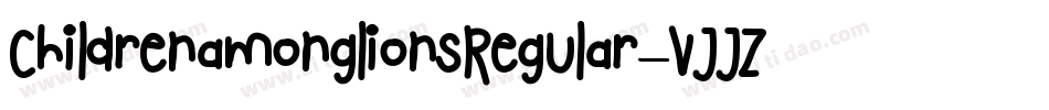 ChildrenamonglionsRegular-VJJZ字体转换