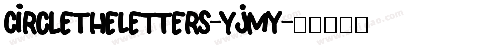 CircleTheLetters-yjMY字体转换