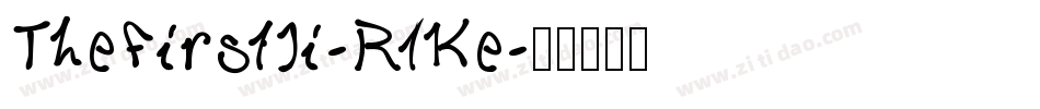 TheFirstIi-RlKe字体转换