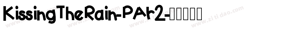 KissingTheRain-PAr2字体转换