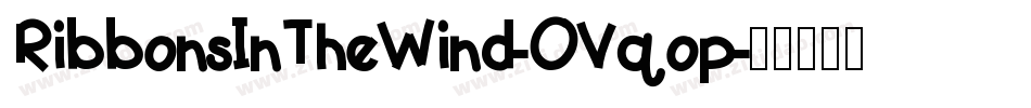 RibbonsInTheWind-OVqop字体转换