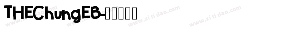 THEChungEB字体转换