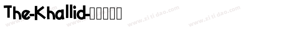 The-Khallid字体转换
