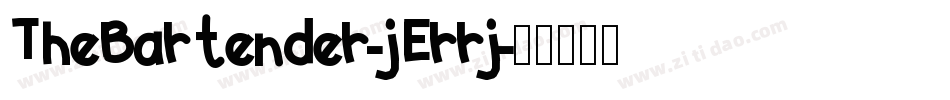 TheBartender-jErrj字体转换