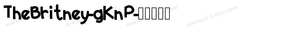 TheBritney-gKnP字体转换 TheBritney-gKnP字体转换