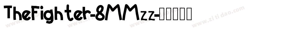 TheFighter-8MMzz字体转换