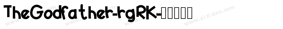 TheGodfather-rgRK字体转换 TheGodfather-rgRK字体转换