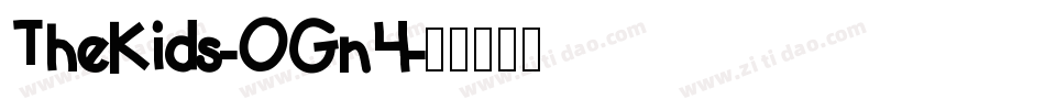 TheKids-OGn4字体转换 TheKids-OGn4字体转换