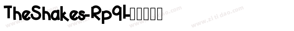 TheShakes-Rp9l字体转换