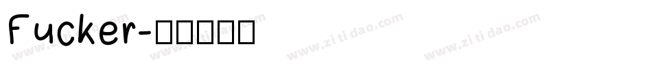 Fucker字体转换