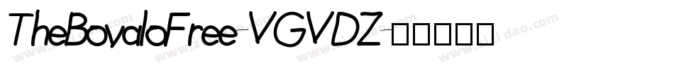 TheBovaloFree-VGVDZ字体转换