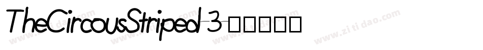 TheCircousStriped-3字体转换