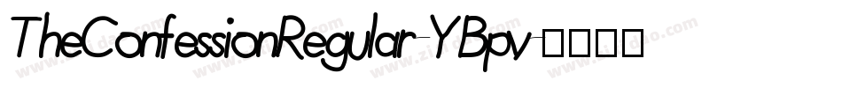 TheConfessionRegular-YBpv字体转换