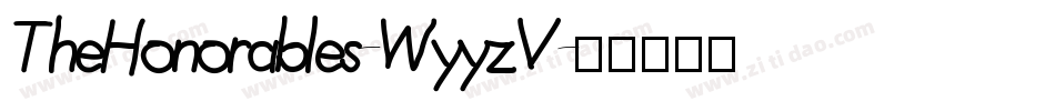 TheHonorables-WyyzV字体转换
