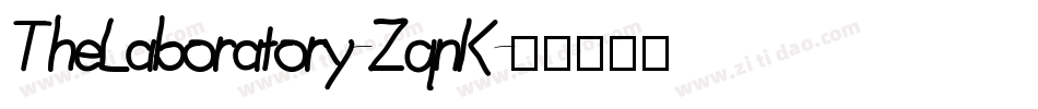 TheLaboratory-ZqnK字体转换 TheLaboratory-ZqnK字体转换