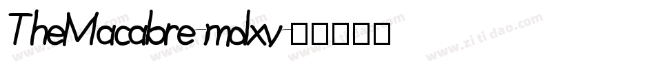TheMacabre-mdxv字体转换 TheMacabre-mdxv字体转换