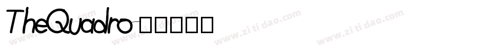 TheQuadro字体转换