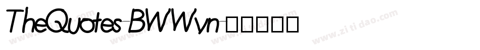 TheQuotes-BWWvn字体转换