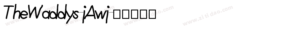 TheWaddys-jAwj字体转换