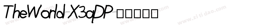 TheWorld-X3qDP字体转换