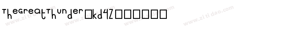 TheGreatThunder-Kd4Z字体转换