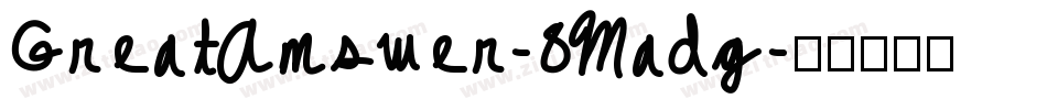 GreatAnswer-8Madg字体转换