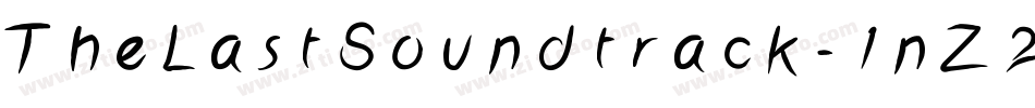 TheLastSoundtrack-1nZ2字体转换 TheLastSoundtrack-1nZ2字体转换
