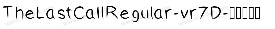 TheLastCallRegular-vr7D字体转换