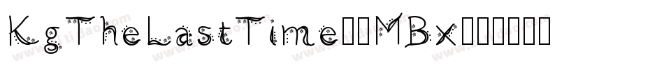 KgTheLastTime-6MBx字体转换