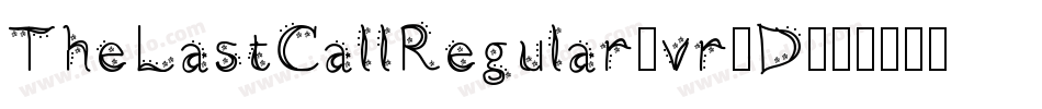 TheLastCallRegular-vr7D字体转换