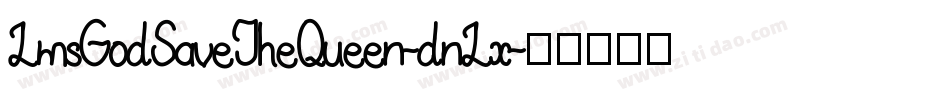 LmsGodSaveTheQueen-dnLx字体转换