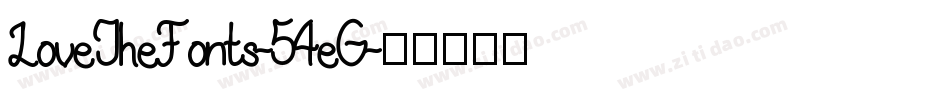 LoveTheFonts-54eG字体转换