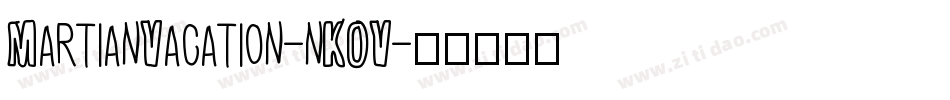 MartianVacation-nKOV字体转换