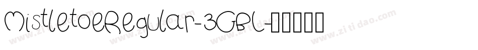 MistletoeRegular-3GBL字体转换