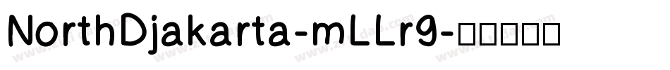 NorthDjakarta-mLLr9字体转换