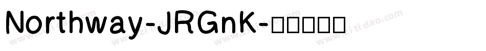 Northway-JRGnK字体转换