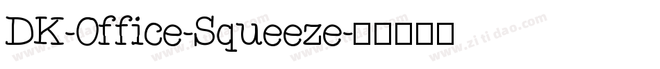 DK-Office-Squeeze字体转换