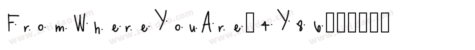 FromWhereYouAre-4Y86字体转换