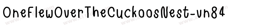 OneFlewOverTheCuckoosNest-vn84字体转换