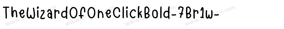 TheWizardOfOneClickBold-7Br1w字体转换