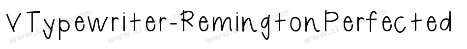VTypewriter-RemingtonPerfected字体转换