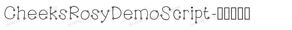 CheeksRosyDemoScript字体转换