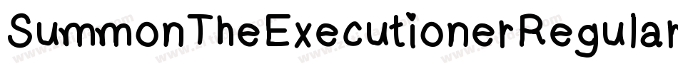 SummonTheExecutionerRegular-q1W1字体转换 SummonTheExecutionerRegular-q1W1字体转换