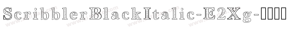 ScribblerBlackItalic-E2Xg字体转换
