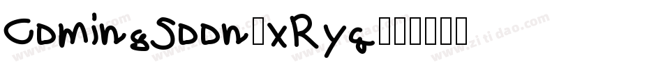 ComingSoon-xRyq字体转换