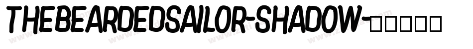 TheBeardedSailor-Shadow字体转换