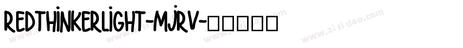 RedThinkerLight-Mjrv字体转换