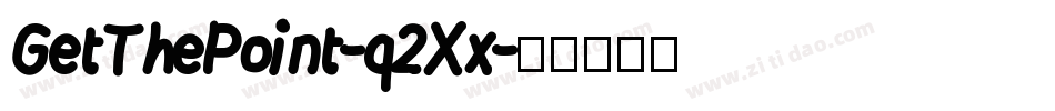 GetThePoint-q2Xx字体转换