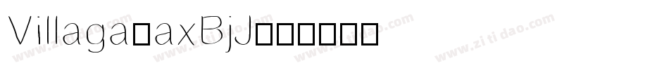 Villaga-axBjJ字体转换