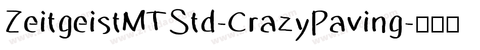 ZeitgeistMTStd-CrazyPaving字体转换